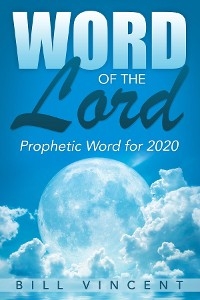Word of the Lord - Bill Vincent
