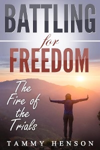 Battling for Freedom