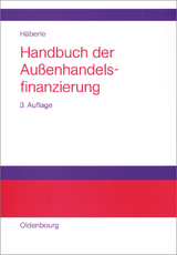Handbuch der Au&szlig;enhandelsfinanzierung - Siegfried G. H&auml;berle