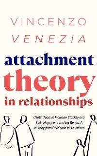 Attachment Theory in Relationships