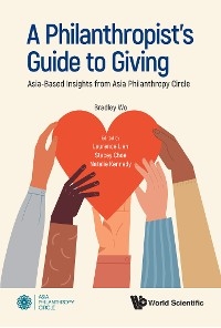 PHILANTHROPIST'S GUIDE TO GIVING, A