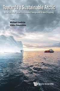 TOWARDS A SUSTAINABLE ARCTIC