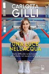 Una luce nell'acqua - Carlotta Gilli, Mauro Giorgini