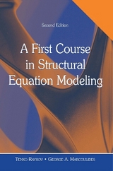 A First Course in Structural Equation Modeling - Raykov, Tenko; Marcoulides, George A.