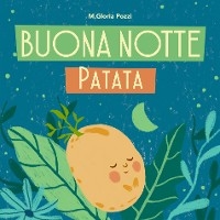 Buona Notte Patata - Pozzi M.Gloria