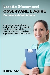 Osservare e Agire - LORETTA GIACOMOZZI