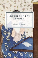 Letters of Two Brides - Honoré de Balzac