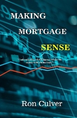 Making Mortgage Sense - Ron Culver