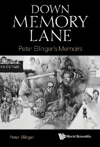 DOWN MEMORY LANE: PETER ELLINGER'S MEMOIRS
