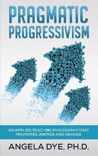 Pragmatic Progressivism