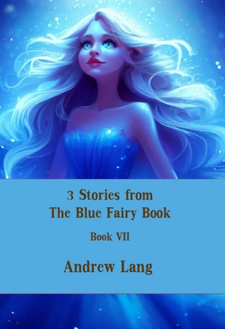 3 Stories from The Blue Fairy Book