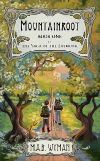 Mountainroot - M.A.B. Wyman