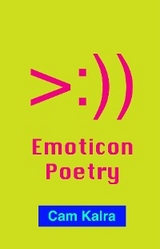 Emoticon Poetry - Cam Kalra