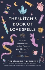 Witch's Book of Love Spells -  Cerridwen Greenleaf