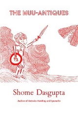 The Muu-Antiques - Shome Dasgupta