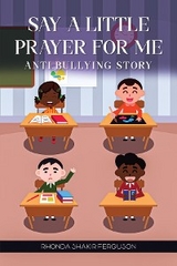 Say A Little Prayer for me - Rhonda Shakir-Ferguson