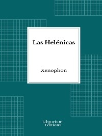 Las Hel&eacute;nicas -  Xenophon