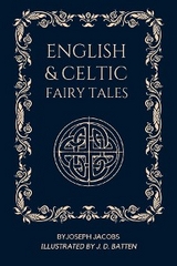 English and Celtic Fairy Tales - Joseph Jacobs