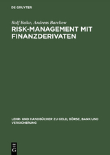 Risk-Management mit Finanzderivaten - Rolf Beike, Andreas Barckow