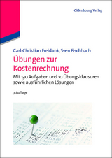 &Uuml;bungen zur Kostenrechnung - Carl-Christian Freidank, Sven Fischbach