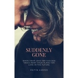 Suddenly Gone - Paityn Harper