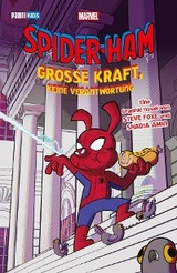 SPIDER-HAM - GROSSE KRAFT, KEINE VERANTWORTUNG -  Steve Foxe