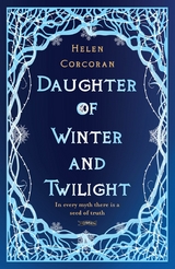 Daughter of Winter and Twilight - HELEN CORCORAN