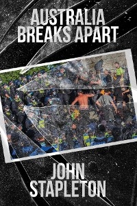 Australia Breaks Apart - John Stapleton