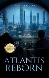 Atlantis Reborn - Larry Rhodes