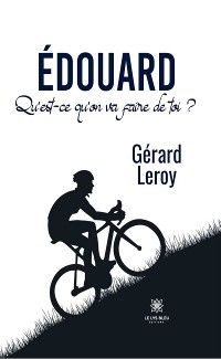Edouard -  Gerard Leroy