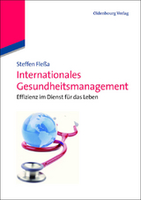 Internationales Gesundheitsmanagement - Steffen Fle&szlig;a