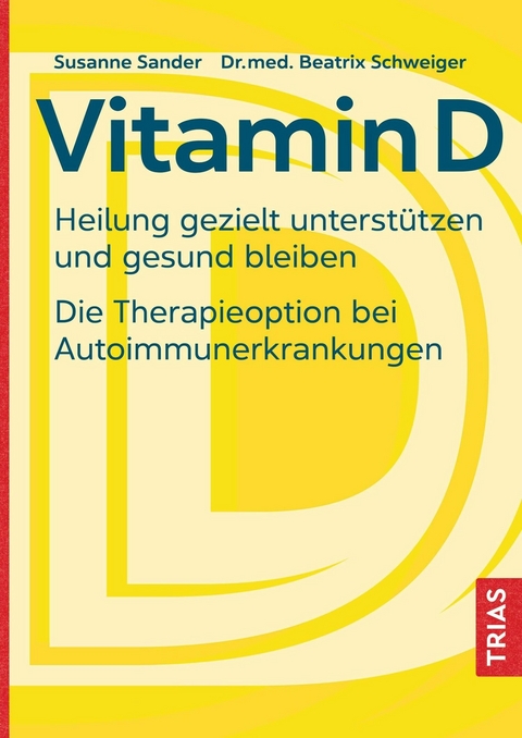 Vitamin D -  Beatrix Schweiger,  Susanne Sander