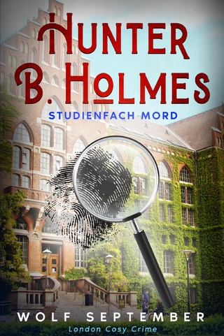 Hunter B. Holmes: Studienfach Mord