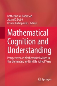Mathematical Cognition and Understanding