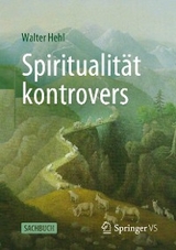 Spiritualit&auml;t kontrovers - Walter Hehl