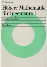 H&ouml;here Mathematik f&uuml;r Ingenieure 1 - Norbert Herrmann