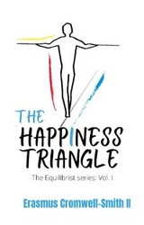 The Happiness Triangle: The Equilibrist Series - Erasmus Cromwell-Smith II