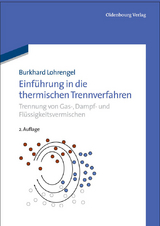 Einführung in die thermischen Trennverfahren - Burkhard Lohrengel