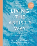 Living the Artist's Way - Julia Cameron