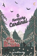 Kentucky Cardinal -  James Lane Allen