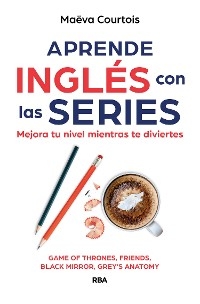 Aprende inglés con las series - Maëva Courtois