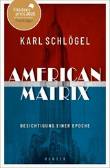 American Matrix - Karl Schl&ouml;gel
