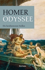 Odyssee. Die ber&uuml;hmtesten Stellen -  Homer