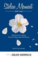 Stolen Moment Part Two - Dear Derrick