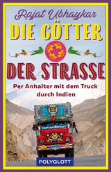 Die G&ouml;tter der Stra&szlig;e - Rajat Ubhaykar