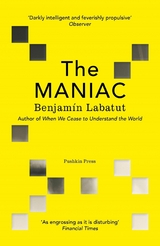 The MANIAC - Benjam&iacute;n Labatut