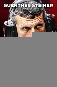 Sobrevivir a toda velocidad - Guenther Steiner
