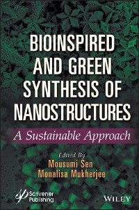 Bioinspired and Green Synthesis of Nanostructures