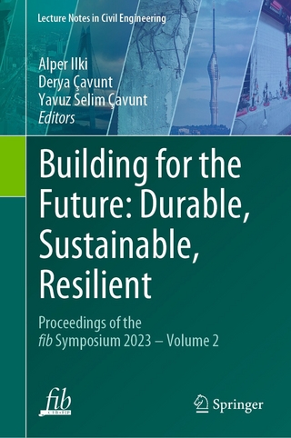 Building for the Future: Durable, Sustainable, Resilient