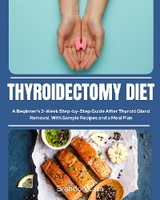 Thyroidectomy Diet -  Brandon Gilta